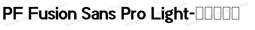 PF Fusion Sans Pro Light字体转换